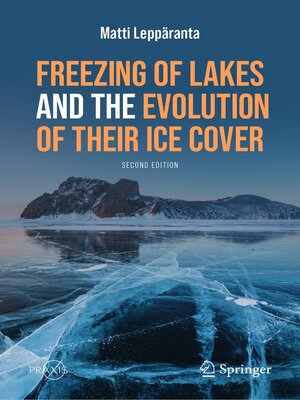 cover image of Freezing of Lakes and the Evolution of Their Ice Cover